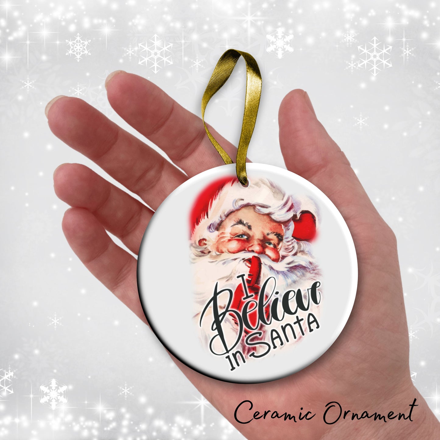 Retro I Believe in Santa Ceramic Ornament 104-01