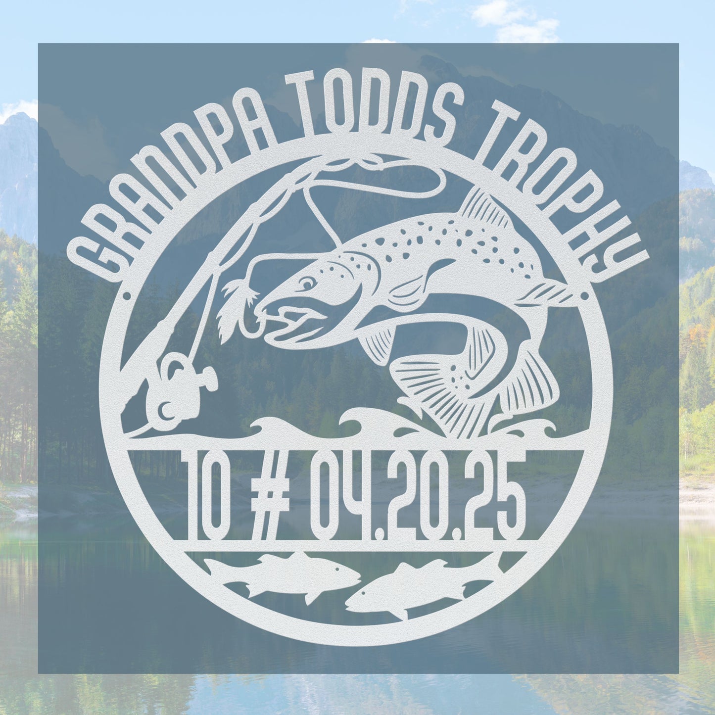 Grandpa Todds Fishing Trophy