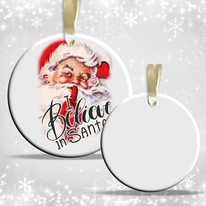 Retro I Believe in Santa Ceramic Ornament 104-01