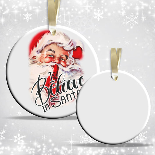 Retro I Believe in Santa Ceramic Ornament 104-01