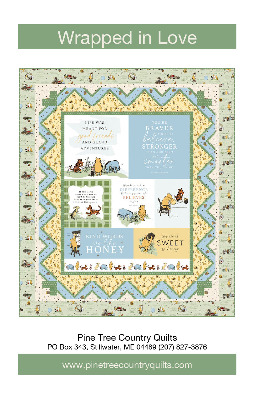 Pine Tree Country Quilts Wrapped in Love Quilt Pattern