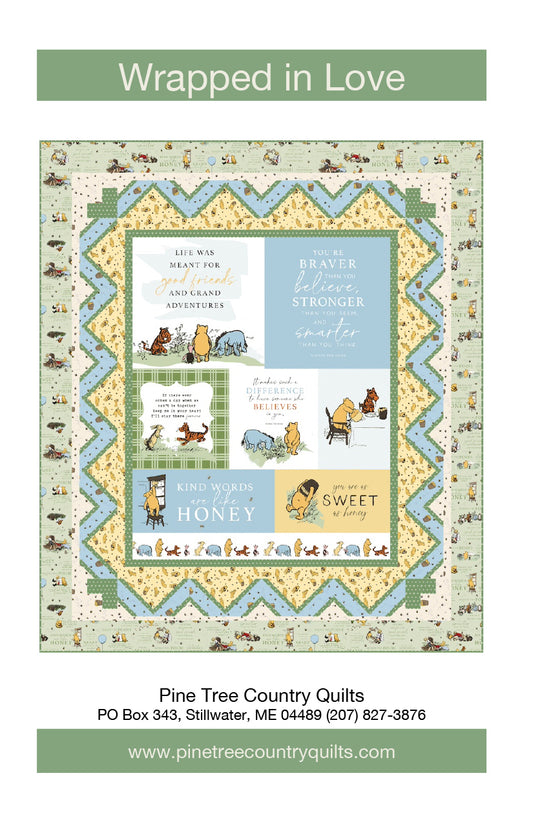 Pine Tree Country Quilts Wrapped in Love Quilt Pattern