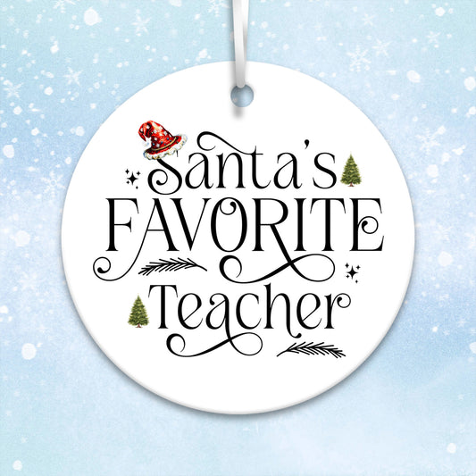 Santa's Favorite Teacher Ceramic Ornament 23-02