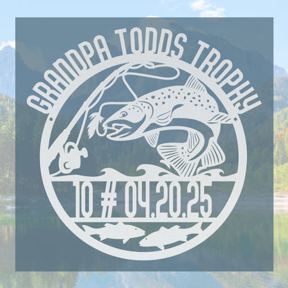 Grandpa Todds Fishing Trophy